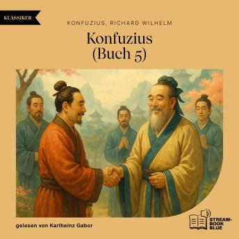[German] - Konfuzius (Buch 5)