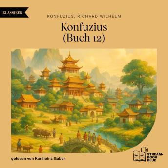 [German] - Konfuzius (Buch 12)
