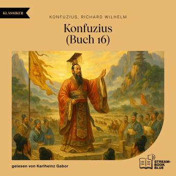 [German] - Konfuzius (Buch 16)