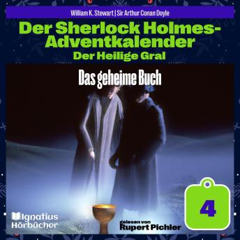 [German] - Das geheime Buch (Der Sherlock Holmes-Adventkalender: Der Heilige Gral, Folge 4)