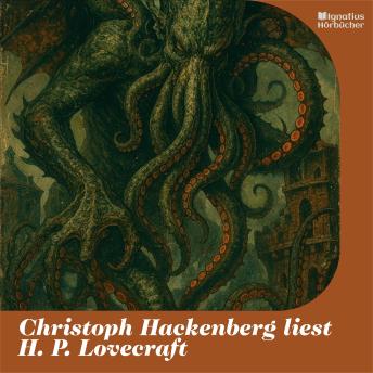 [German] - Christoph Hackenberg liest H. P. Lovecraft
