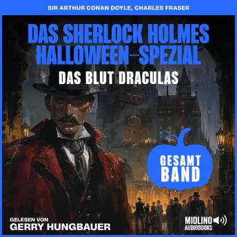 [German] - Das Blut Draculas: Das Sherlock Holmes Halloween-Spezial