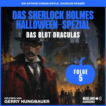 [German] - Das Sherlock Holmes Halloween-Spezial (Das Blut Draculas, Folge 5)