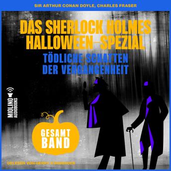 [German] - Tödliche Schatten der Vergangenheit: Das Sherlock Holmes Halloween-Spezial