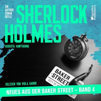 [German] - Sherlock Holmes - Neues aus der Baker Street (Band 4)