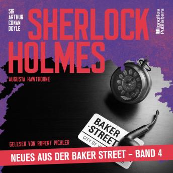 [German] - Sherlock Holmes - Neues aus der Baker Street (Band 4)