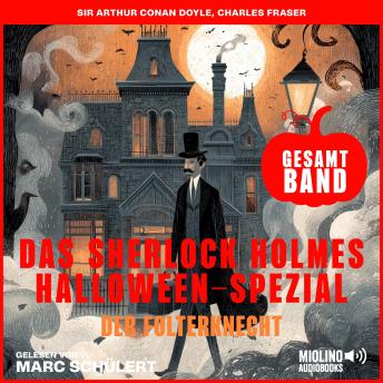[German] - Das Sherlock Holmes Halloween-Spezial: Der Folterknecht