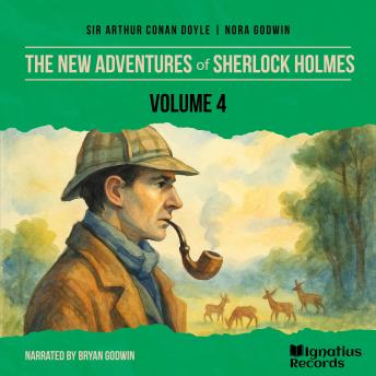 The New Adventures of Sherlock Holmes (Volume 4)