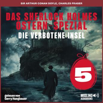 [German] - Das Sherlock Holmes Ostern-Spezial (Die verbotene Insel, Folge 5)