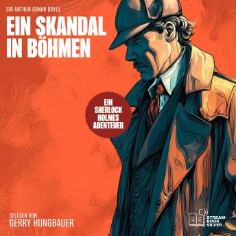 [German] - Ein Skandal in Böhmen: Ein Sherlock Holmes Abenteuer
