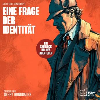 [German] - Eine Frage der Identität: Ein Sherlock Holmes Abenteuer