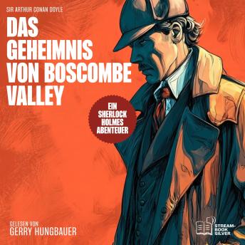 [German] - Das Geheimnis von Boscombe Valley: Ein Sherlock Holmes Abenteuer