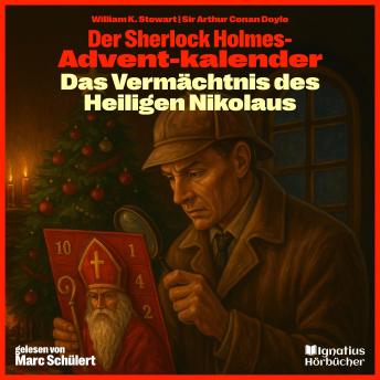 [German] - Das Vermächtnis des Heiligen Nikolaus: Der Sherlock Holmes-Adventkalender