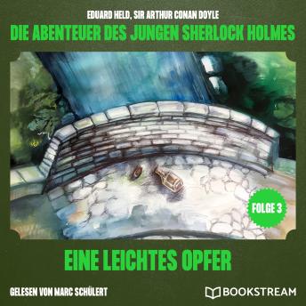 [German] - Ein leichtes Opfer (Die Abenteuer des jungen Sherlock Holmes, Folge 3)