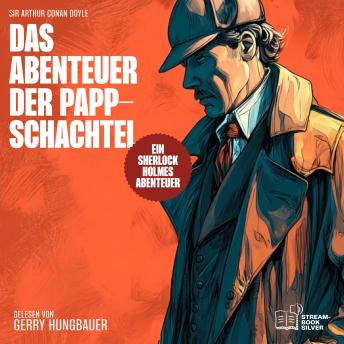 [German] - Das Abenteuer der Pappschachtel: Ein Sherlock Holmes Abenteuer