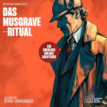 [German] - Das Musgrave-Ritual: Ein Sherlock Holmes Abenteuer