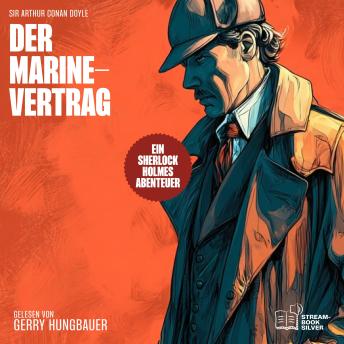 [German] - Der Marinevertrag: Ein Sherlock Holmes Abenteuer