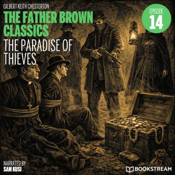 The Paradise of Thieves (The Father Brown Classics, Episode 14)