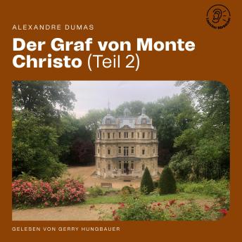 [German] - Der Graf von Monte Christo (Teil 2)