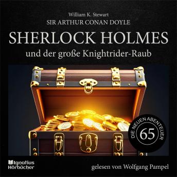 [German] - Sherlock Holmes und der große Knightrider-Raub (Die neuen Abenteuer, Folge 65)