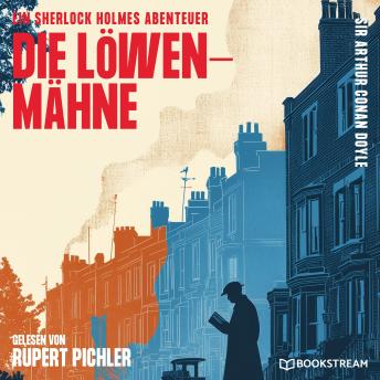 [German] - Die Löwenmähne: Ein Sherlock Holmes Abenteuer