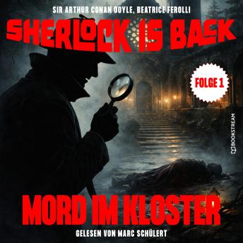 [German] - Mord im Kloster (Sherlock is Back, Folge 1)