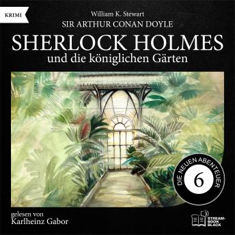 [German] - Sherlock Holmes und die königlichen Gärten (Die neuen Abenteuer, Folge 6)