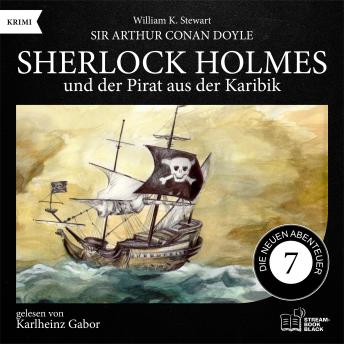 [German] - Sherlock Holmes und der Pirat aus der Karibik (Die neuen Abenteuer, Folge 7)