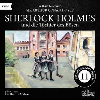 [German] - Sherlock Holmes und die Töchter des Bösen (Die neuen Abenteuer, Folge 11)