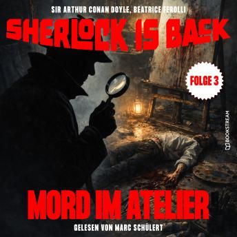[German] - Mord im Atelier (Sherlock is Back, Folge 3)