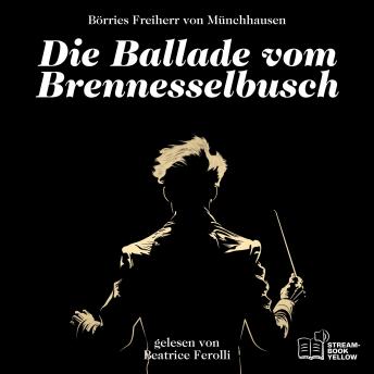 [German] - Die Ballade vom Brennesselbusch