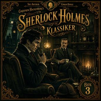 [German] - Christoph Hackenbergs Sherlock Holmes Klassiker-Box 3