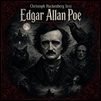 [German] - Christoph Hackenberg liest Edgar Allan Poe