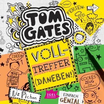 [German] - Tom Gates 10. Volltreffer. (Daneben!)