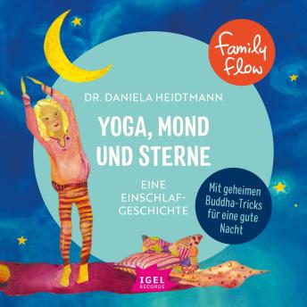 [German] - FamilyFlow. Yoga, Mond und Sterne: Eine Einschlafgeschichte