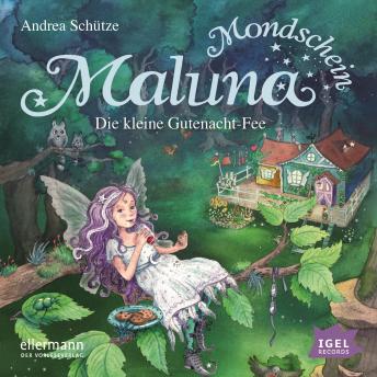 [German] - Maluna Mondschein. Die kleine Gutenacht-Fee