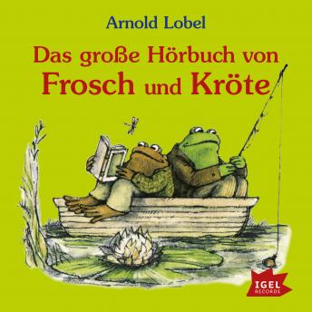 Das große Hörbuch von Frosch und Kröte sample.