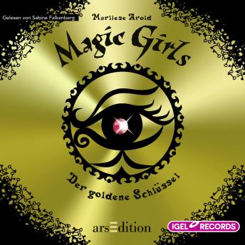 [German] - Magic Girls 10. Der goldene Schlüssel