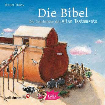 [German] - Die Bibel. Die Geschichten des Alten Testaments