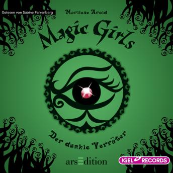 [German] - Magic Girls 9. Der dunkle Verräter