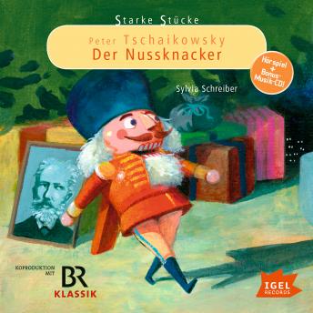[German] - Starke Stücke. Peter Tschaikowsky: Der Nussknacker