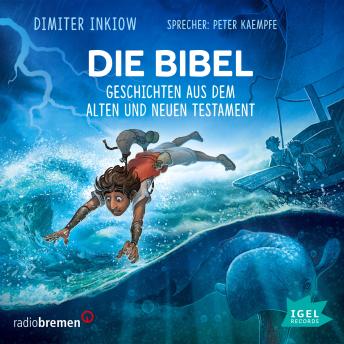 [German] - Die Bibel. Geschichten aus dem Alten und Neuen Testament