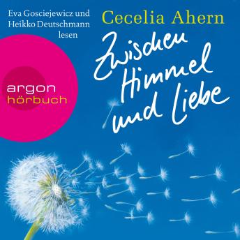 [German] - Zwischen Himmel und Liebe (Autorisierte Lesefassung)