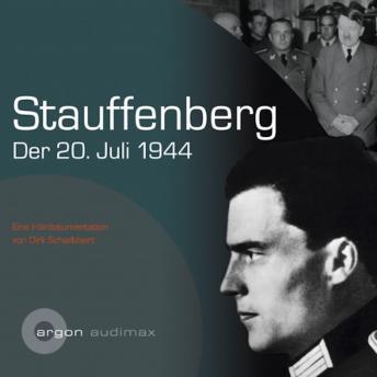 [German] - Stauffenberg - Der 2. Juli 1944 (Gekürzte Lesung)