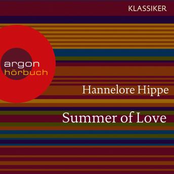 [German] - Summer of Love - Lange Haare, freie Liebe - der Sommer der bunten Revolution (Feature)