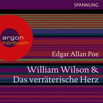 [German] - William Wilson / Das verräterische Herz (Ungekürzte Lesung)
