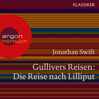 [German] - Gullivers Reisen - Die Reise nach Lilliput (Ungekürzte Lesung)