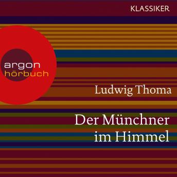 [German] - Der Münchner im Himmel (Ungekürzte Lesung)