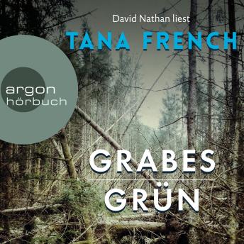 Grabesgrün (gekürzt), Audio book by Tana French