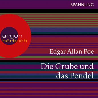 [German] - Die Grube und das Pendel (Ungekürzte Lesung)